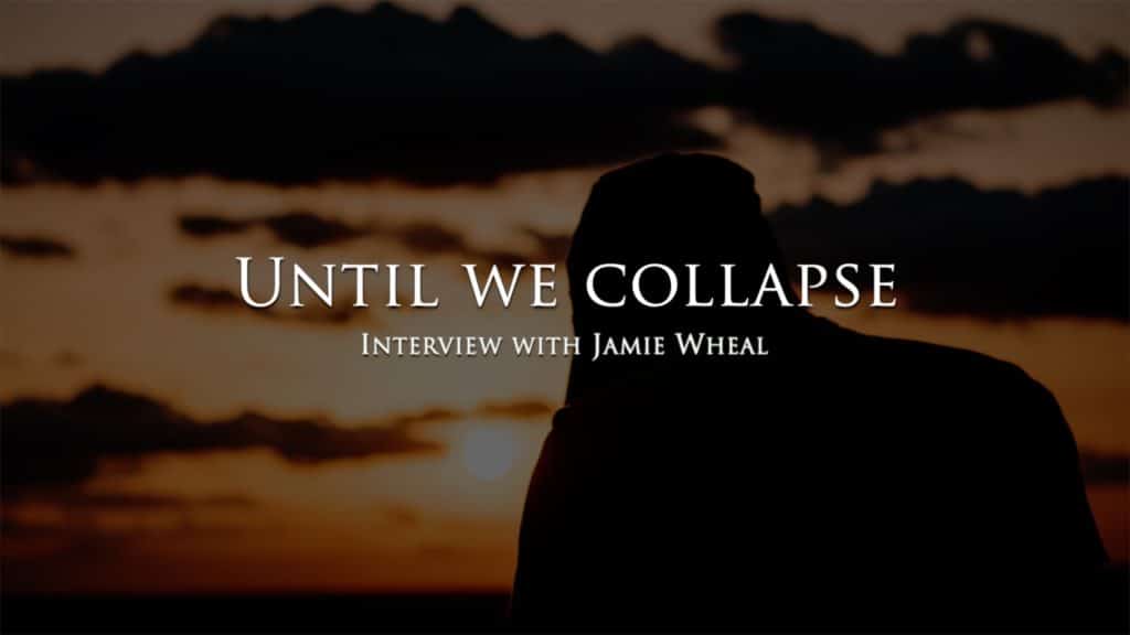 Until we collapse - Anthony Chene