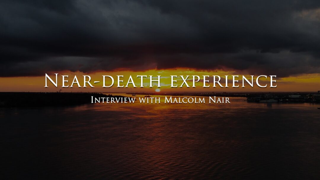 The near-death experience of Malcolm Nair