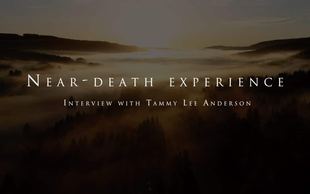 The near-death experience of Tammy Lee Anderson