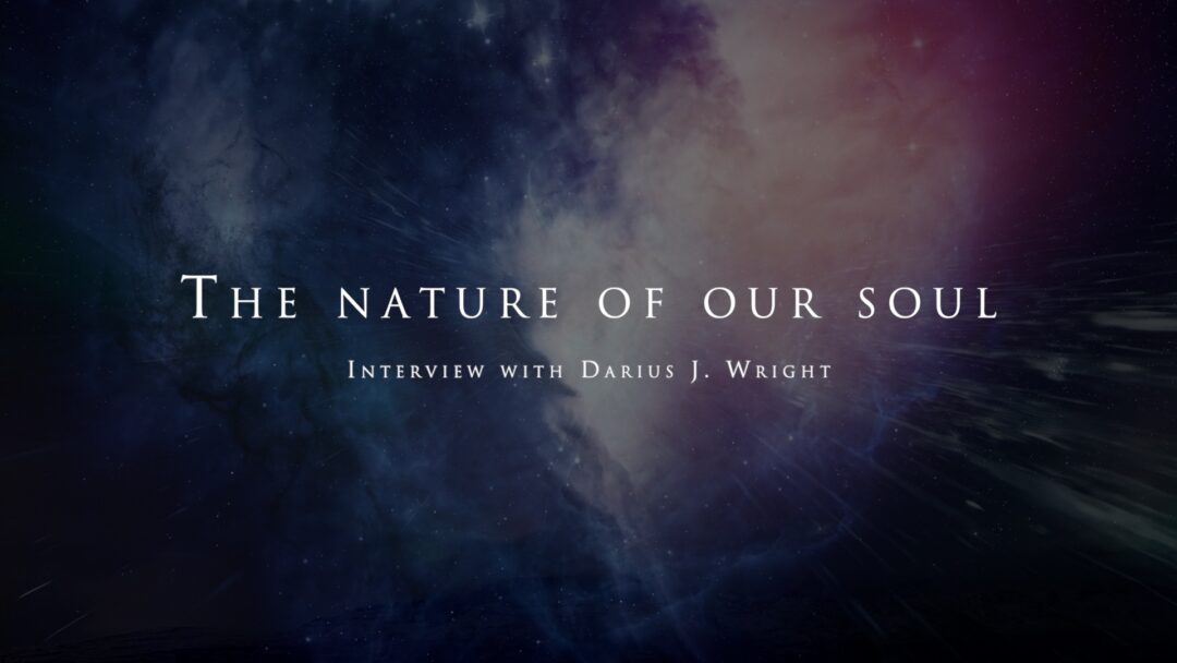 The nature of our soul