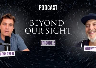Podcast with Vinney Tolman: Beyond our sight (episode 2)