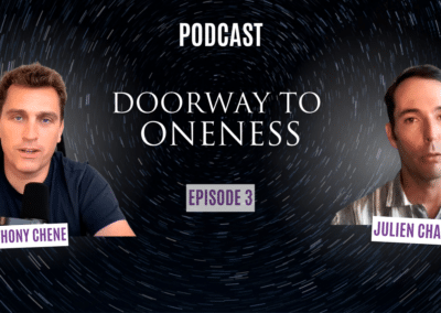 Doorway to Oneness – With Julien Chameroy (Podcast episode 3)