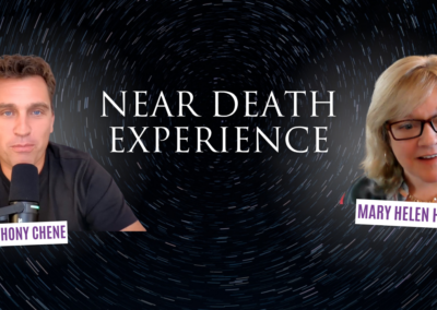Near death experience – With Dr. Mary Helen Hensley